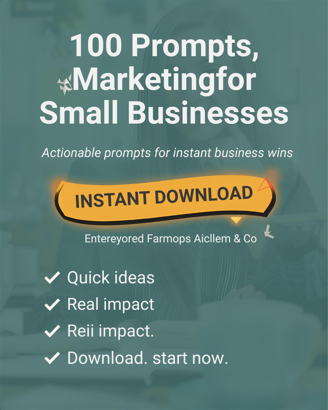 100 Prompts for Small Businesses – Marketing, Sales & Growth (Instant Download)